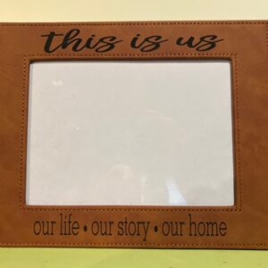 Product image and link for  Ready to Ship Engraved Leatherette 5×7 Picture Frame (This Is Us… our life..our story..our home
